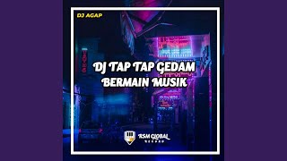 DJ Tap Tap Gedam Bermain Musik