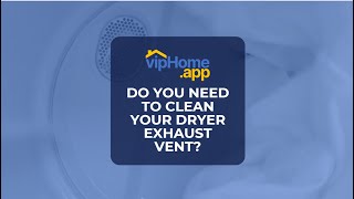 Does Your Dryer Exhaust Vent Need to Be Cleaned?