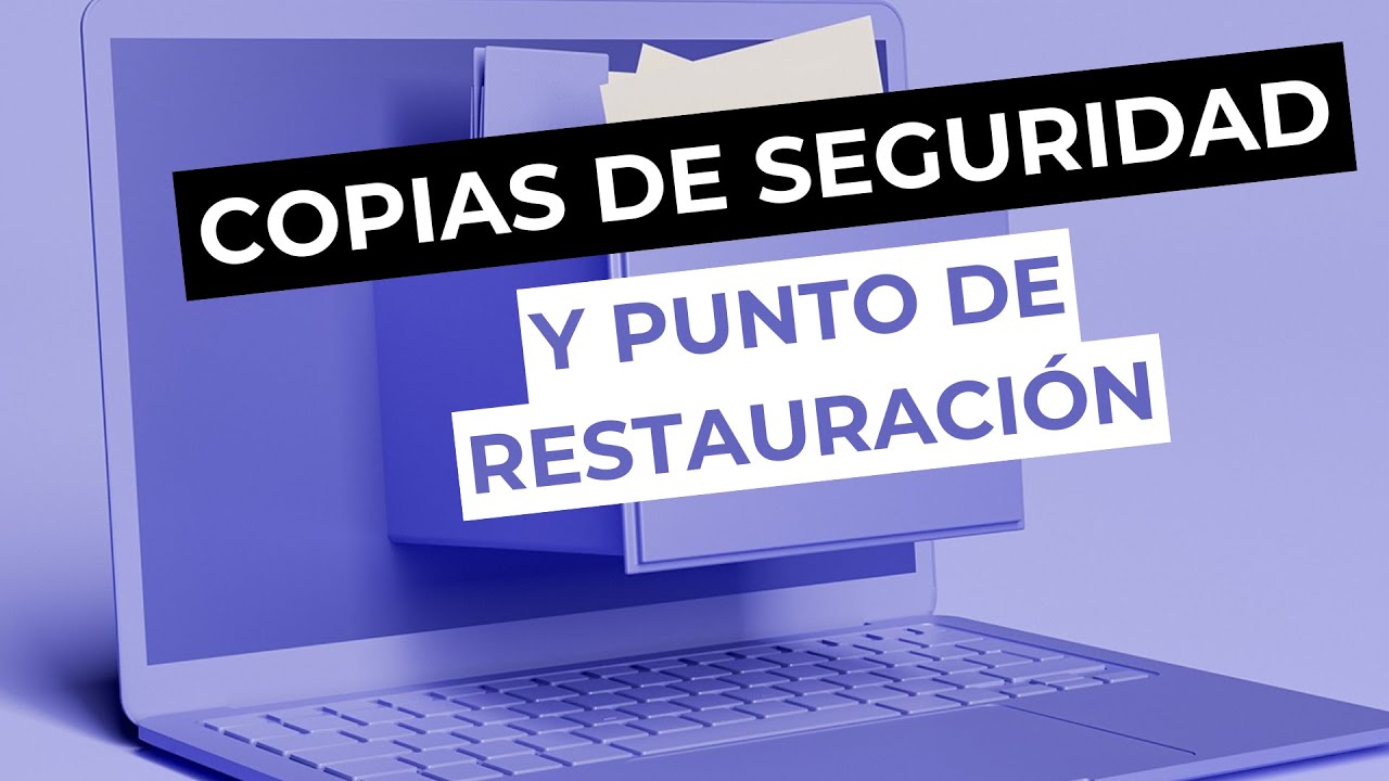 📂 Crear Copia de Seguridad y Punto de Restauración en Windows sin ...