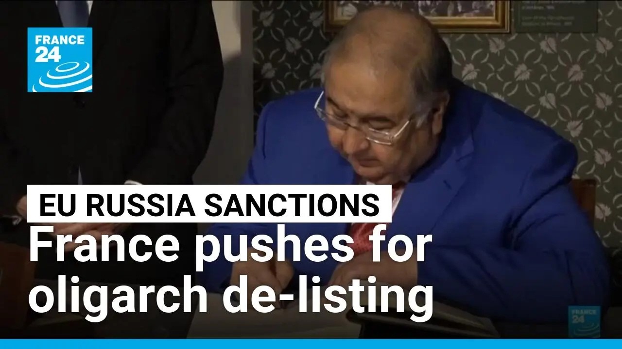 France stalls EU Russia sanctions renewal over oligarch de-listing • FRANCE 24 English