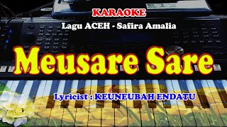 Lagu ACEH - Safira Amalia - MEUSARE SARE - KARAOKE