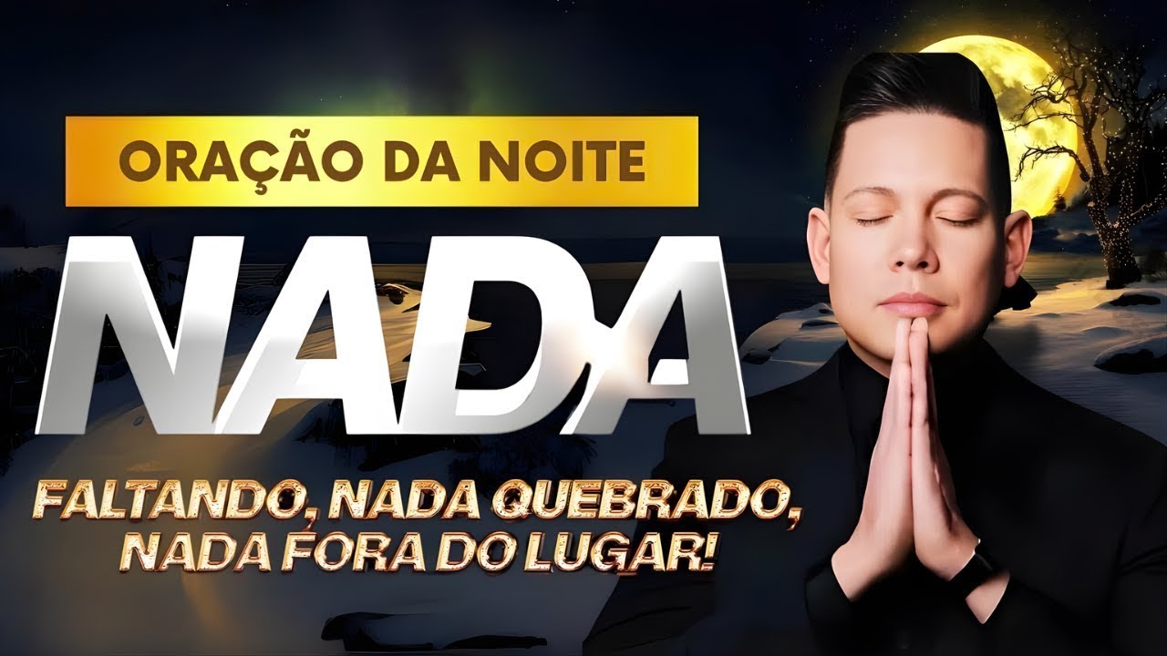 ORAÇÃO DA NOITE 09 DE JANEIRO • BISPO BRUNO LEONARDO