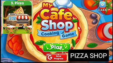 MY CAFE SHOP COOKING GAME | V.3.6.6 | Pizza Shop | Level- 94 | Gameplay Walkthrough