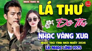 Lá Thư Đô Thị - Thư Tình Em gái ⭐ LK Nhạc Vàng Xưa Ngọt N...