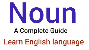 Nouns: A Comprehensive Guide to Understanding the Building Blocks of English Language"