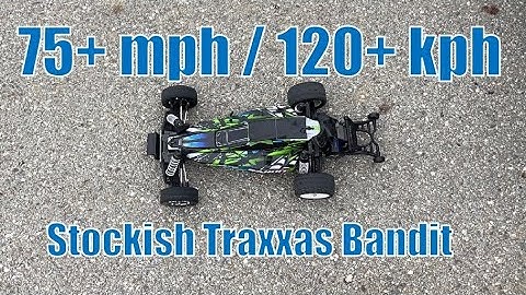 Stockish Traxxas Bandit VXL 75+ mph / 120 + kph Speed Runs and Crash Into my Foot - 3s LIPO