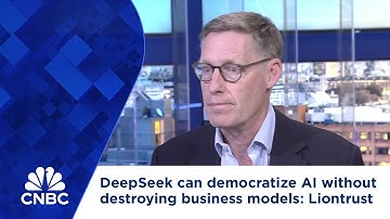 DeepSeek can democratize AI without destroying business models of big companies: Liontrust