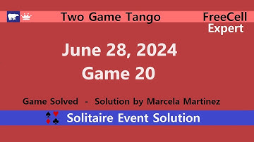 Two Game Tango Game #20 | June 28, 2024 Event | FreeCell Expert