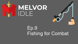 Melvor Adventure Mode - Ep 9 Fishing for Combat