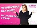 PORADY POŁOŻNEJ - wyprawka dla przyszlej mamy.