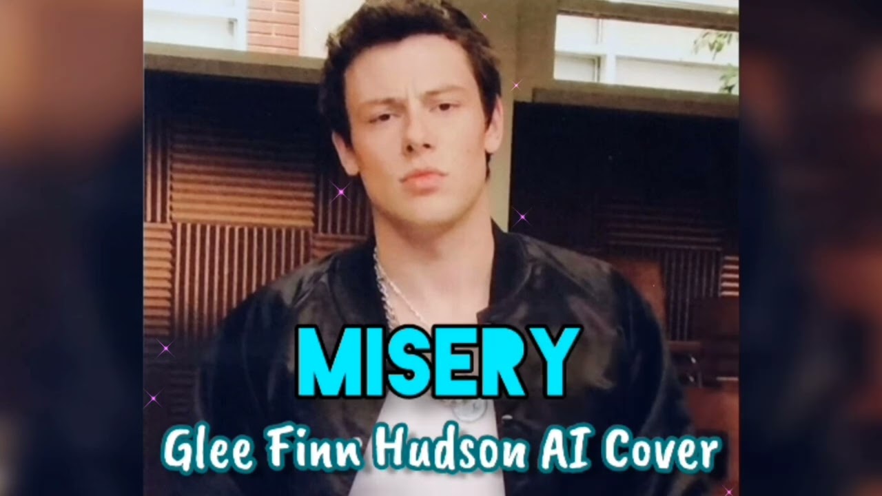 Misery (Finn Hudson Glee AI Cover)