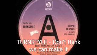 Turnstyle - Don't think we can make it, July 1976 Wealth