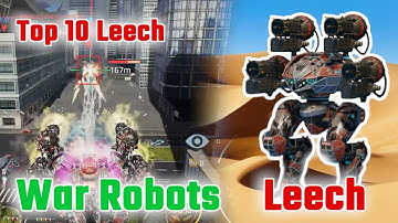 Top 10 Leech Taran War Robots New Gameplay WR