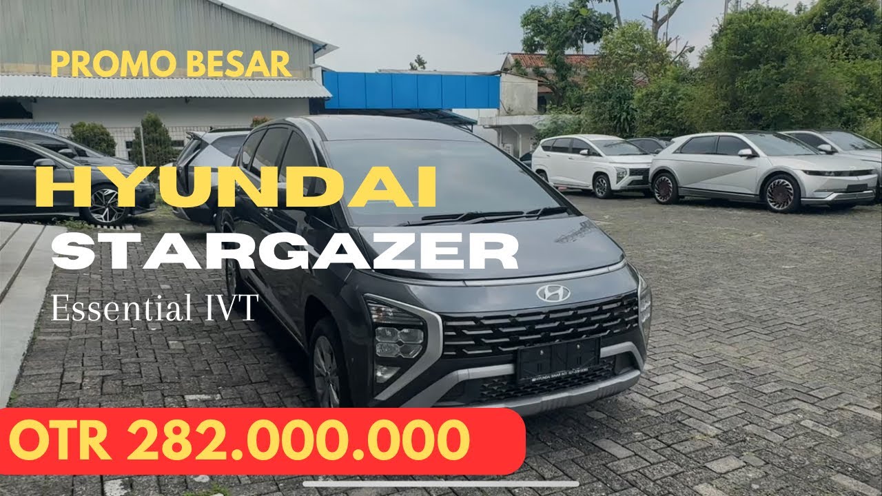 FITUR TERBARU HYUNDAI STARGAZER ESSENTIAL IVT 2025 