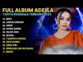 BENCI - TASYA ROSMALA TERBARU // ADELLA FULL ALBUM 2024 (Adella Terbaru) // Jangan Dendam - Angin