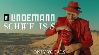 Till Lindemann - Schweiss (Only Vocals)