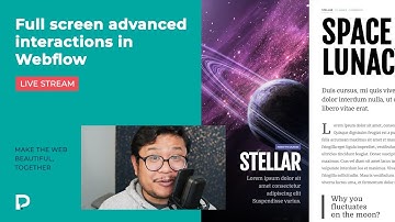 Full screen advanced interactions in Webflow - Live stream 2021