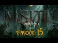 MSITU EP 15