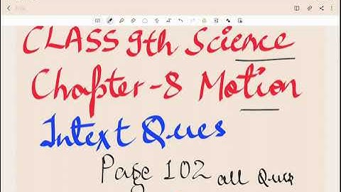 Class9th Science chapter 8 Motion Intext Ques page 102 All ques
