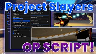 [Update 1.5] NEW OP Roblox Project Slayers Script 2024 Best & Working