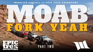 Jeep Wranglers Off Road in Moab on Cliffhanger with WAYALIFE / MOAB - FORK YEAH : Part 2