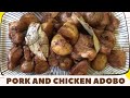 Pork and Chicken Adobo|Easy to Cook