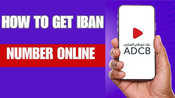 How to Get Your IBAN Number from ADCB ONLINE | How Do i Find My ADCB iban number