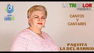 Video thumbnail of "Mix de exitos rancheros de Paquita La del Barrio (11 Éxitos de LA TRICOLOR MX)"