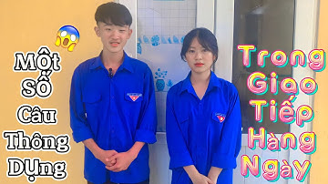 Một Số Câu Thông Dụng Trong Giao Tiếp Của Dân Tộc Sán Dìu | Nói Tiếng Dân Tộc Sán Dìu- THPT Trại Cau