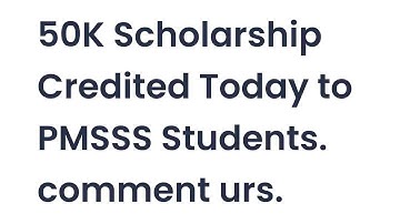 PMSSS UPDATE For Students Under PMSSS/Today & Yesterday Scholarship Released To Students Account.