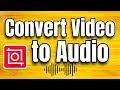 So Konvertieren Sie Video In Audio In Inshot