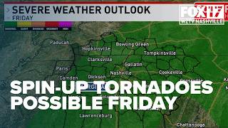 Severe weather, spin-up tornadoes possible Friday across Midstate, Southern Kentucky