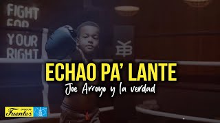 ECHADO PA&#39; LANTE - Joe Arroyo (Video Letra)