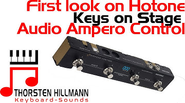 First look on Hotone Audio Ampero Control as a Keyboardist