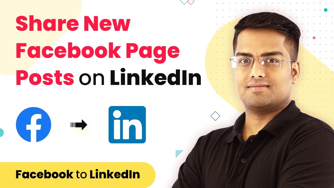 New Update Facebook and LinkedIn Integration - Auto Share New Facebook Page Posts on LinkedIn