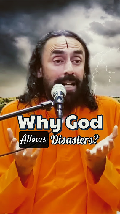 Why does God allow disasters to happen? Swami Mukundananda #shorts
