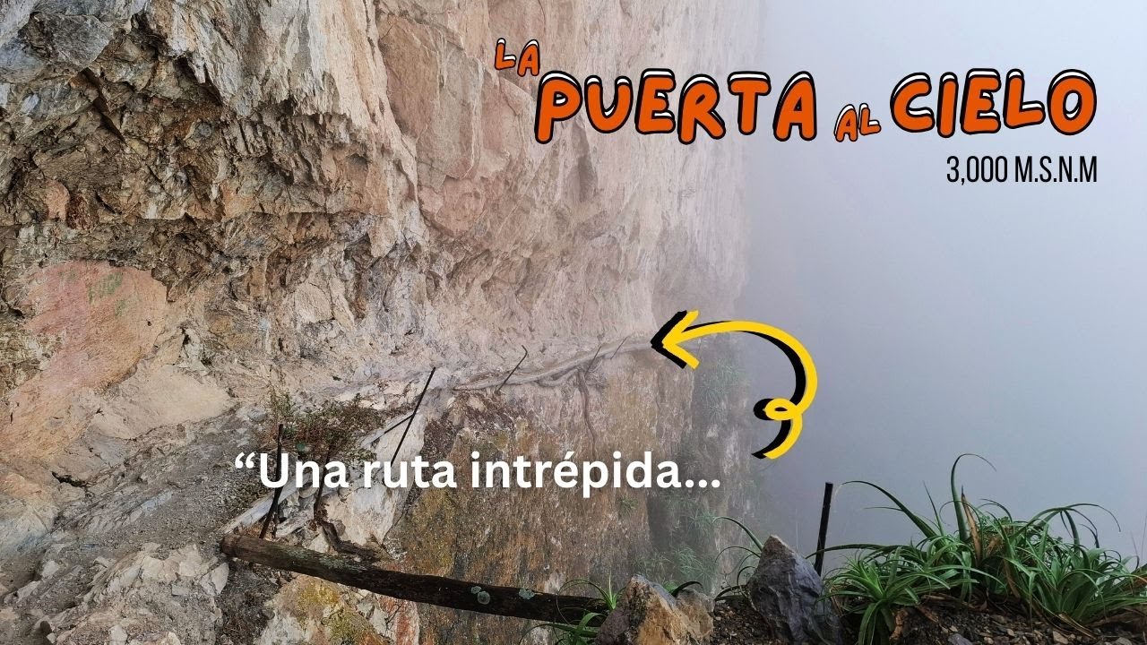 Una travesía a casi 3,000 msnm | La puerta al cielo