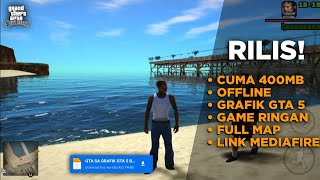 NO CLICKBAIT! - MODPACK GTA SA ANDROID GRAFIK MIRIP GTA 5 - SA DIRECTX 3.0