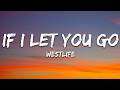 Westlife - If I Let You Go (Lyrics)