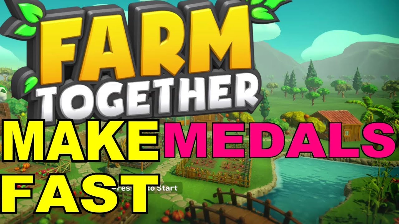 FARM TOGETHER HOW TO MAKE MEDALS FAST