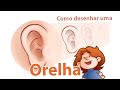 Aprendendo a desenhar uma Orelha