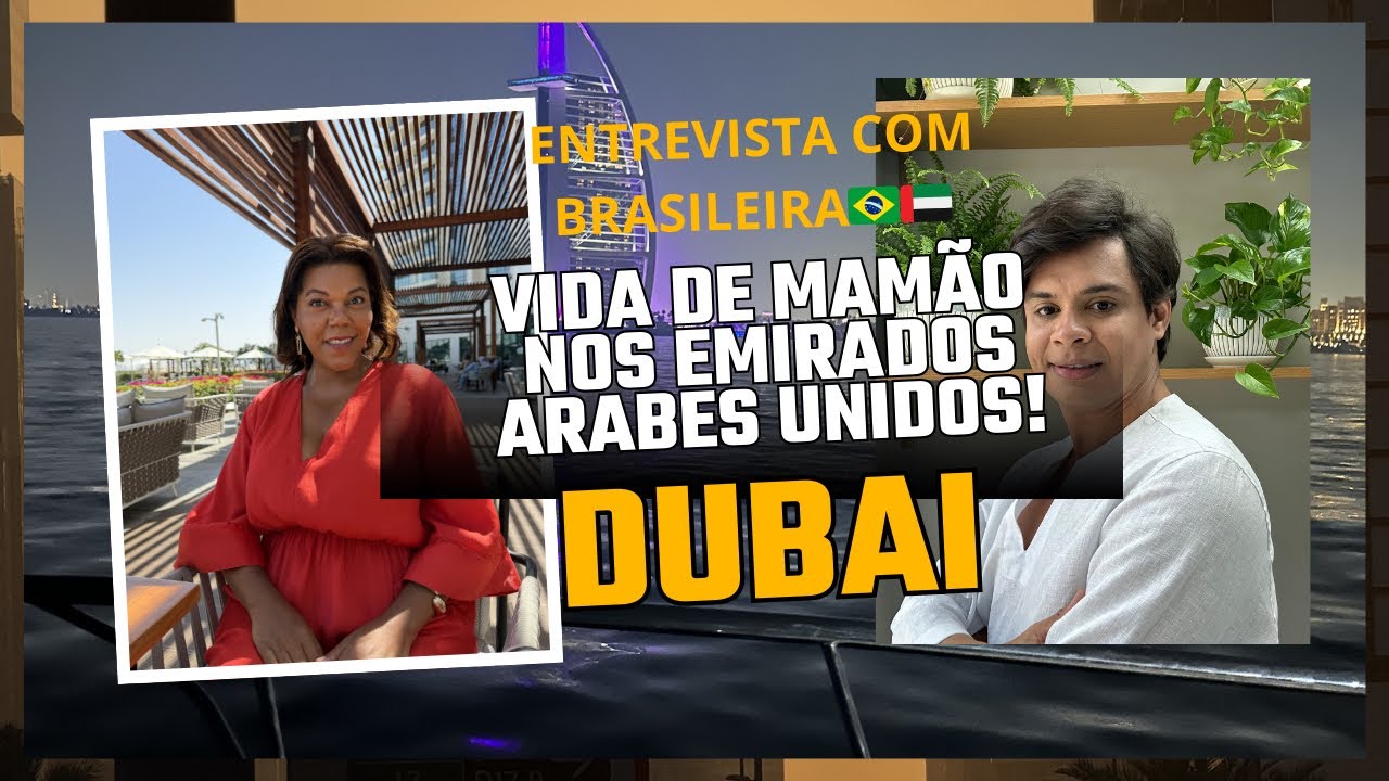 VIDA DE MAMÃE NOS EMIRADOS ÁRABES UNIDOS “DUBAI” 