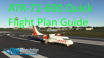 ATR-72-600 Quick Flight Plan Guide Without Simbrief