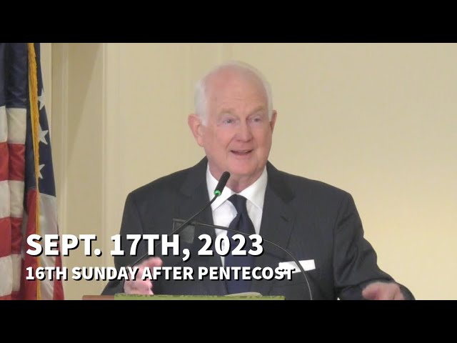 Sunday, September 17th | Sixteenth Sunday after Pentecost 2023 - Tim Robertson