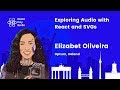 Exploring audio with React and SVGs talk, by Elizabet Oliveira