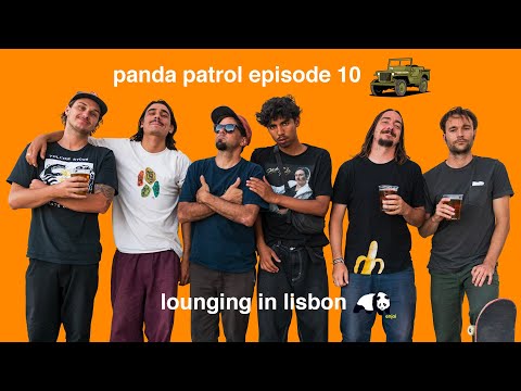 Panda Patrol 10: Lounging in Lisbon