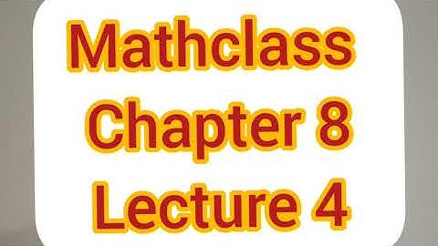 Higher Math 2nd Paper : Class XI & XII: Chapter 8: Lecture 4