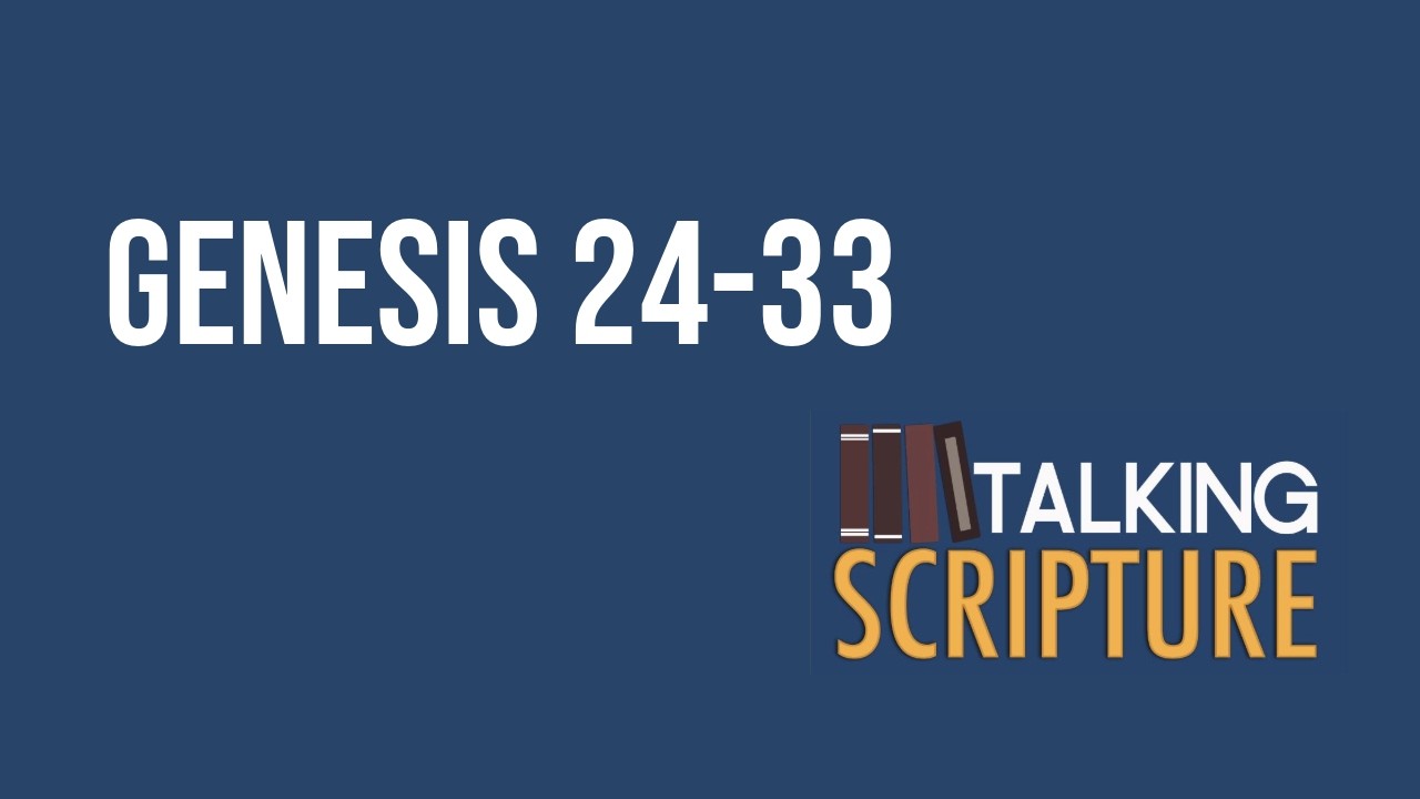 Ep 361 | Genesis 24-33, Come Follow Me 2026 (March 2-8)