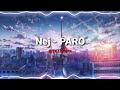 Nej - PARO  ( Sped up   Reverb ) Full