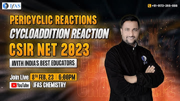 Cycloaddition Reaction CSIR NET | Pericyclic Reactions In Chemistry